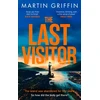 KNYGA Martin Griffin Last Visitor, The nail-biting new thriller from the author of The Second Stranger