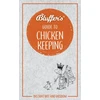KNYGA Martin Gurdon Bluffer's Guide to Chicken Keeping