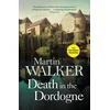 KNYGA Martin J Walker Death in the Dordogne, Police chief Bruno's first murder case