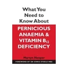 KNYGA Martyn Hooper What You Need to Know About Pernicious Anaemia and Vitamin B12 Deficiency
