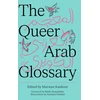 KNYGA Marwan Kaabour Queer Arab Glossary