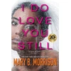 KNYGA Mary B Morrison I Do Love You Still