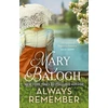 KNYGA Mary Balogh Always Remember