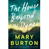 KNYGA Mary Burton House Beyond the Dunes