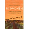 KNYGA Mary Chamberlain Fenwomen, A Portrait of Women in an English Village