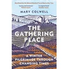 KNYGA Mary Colwell Gathering Place, A Winter Pilgrimage Through Changing Times