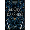 KNYGA Mary E Pearson Beauty of Darkness, The third book of the New York Times bestselling Remnant Chronicles
