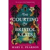 KNYGA Mary E Pearson Courting of Bristol Keats