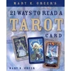 KNYGA Mary Greer Mary K. Greer's 21 Ways to Read a Tarot Card