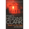 KNYGA Mary Higgins Clark Death On The Cape And Other Stories