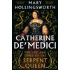 KNYGA Mary Hollingsworth Catherine de' Medici