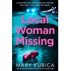KNYGA Mary Kubica Local Woman Missing