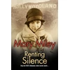 KNYGA Mary Miley Renting Silence
