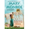 KNYGA Mary Monroe Over the Fence