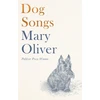 KNYGA Mary Oliver Dog Songs, Poems