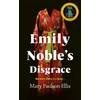 KNYGA Mary Paulson Ellis Paulson Ellis Mary Emily Noble's Disgrace