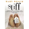 KNYGA Mary Roach Stiff, The Curious Lives of Human Cadavers