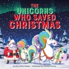 KNYGA Mary Winn Heider The Unicorns Who Saved Christmas