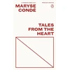 KNYGA Maryse Conde Tales from the Heart, True Stories from my Childhood