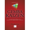 KNYGA Masaaki Imai Gemba Kaizen: A Commonsense Approach to a Continuous Improvement Strategy, Second Edition