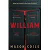 KNYGA Mason Coile William, ‘Its chilling final twist will have you turning directly back to the first page' Mail on Sunday