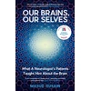 KNYGA Masud Husain Our Brains, Our Selves, What a Neurologist’s Patients Taught Him About the Brain