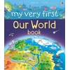 KNYGA Mathew Oldham My Very First Our World Book