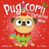 KNYGA Matilda Rose Magic Pet Shop: Pugicorn and the Christmas Wish