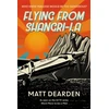 KNYGA Matt Dearden Flying from Shangri-La