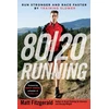 KNYGA Matt Fitzgerald 80/20 Running