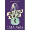 KNYGA Matt Haig Possession of Mr Cave