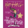 KNYGA Matt Haig Truth Pixie Goes to School