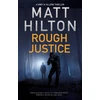 KNYGA Matt Hilton Rough Justice