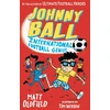 KNYGA Matt Oldfield Johnny Ball: International Football Genius