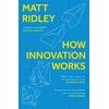 KNYGA Matt Ridley How Innovation Works