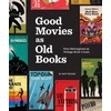 KNYGA Matt Stevens Good Movies as Old Books