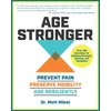 KNYGA Matt Wiest Age Stronger, Prevent Pain. Preserve Mobility. Age Resiliently
