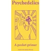 KNYGA Mattha Busby Psychedelics, A pocket primer