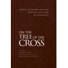 KNYGA Matthew Baker On the Tree of the Cross, Georges Florovsky and the Patristic Doctrine of Atonement