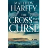 KNYGA Matthew Harffy Cross and the Curse
