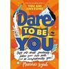 KNYGA Matthew Syed Dare to Be You, Defy Self-Doubt, Fearlessly Follow Your Own Path and Be Confidently You!