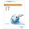KNYGA Maureen Everett My Revision Notes: Cambridge Technicals Level 3 IT