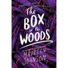 KNYGA Maureen Johnson Undifferentiated Box in the Woods