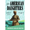 KNYGA Maurice Carlos Ruffin American Daughters