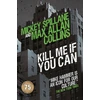 KNYGA Max Allan Collins Kill Me If You Can