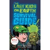 KNYGA Max Brallier Last Kids on Earth Survival Guide