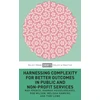 KNYGA Max French Harnessing Complexity for Better Outcomes in Public and Non-profit Services
