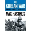 KNYGA Max Hastings Korean War, An Epic Conflict 1950-1953