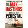 KNYGA Max Hastings Operation Pedestal, The Fleet That Battled to Malta 1942