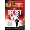 KNYGA Max Hastings Hastings Max Secret War: Spies, Codes and Guerrillas 1939–1945